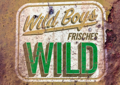 Wild Boys rostiges Schild